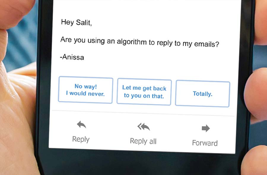 Smart replies are common in messaging applications.